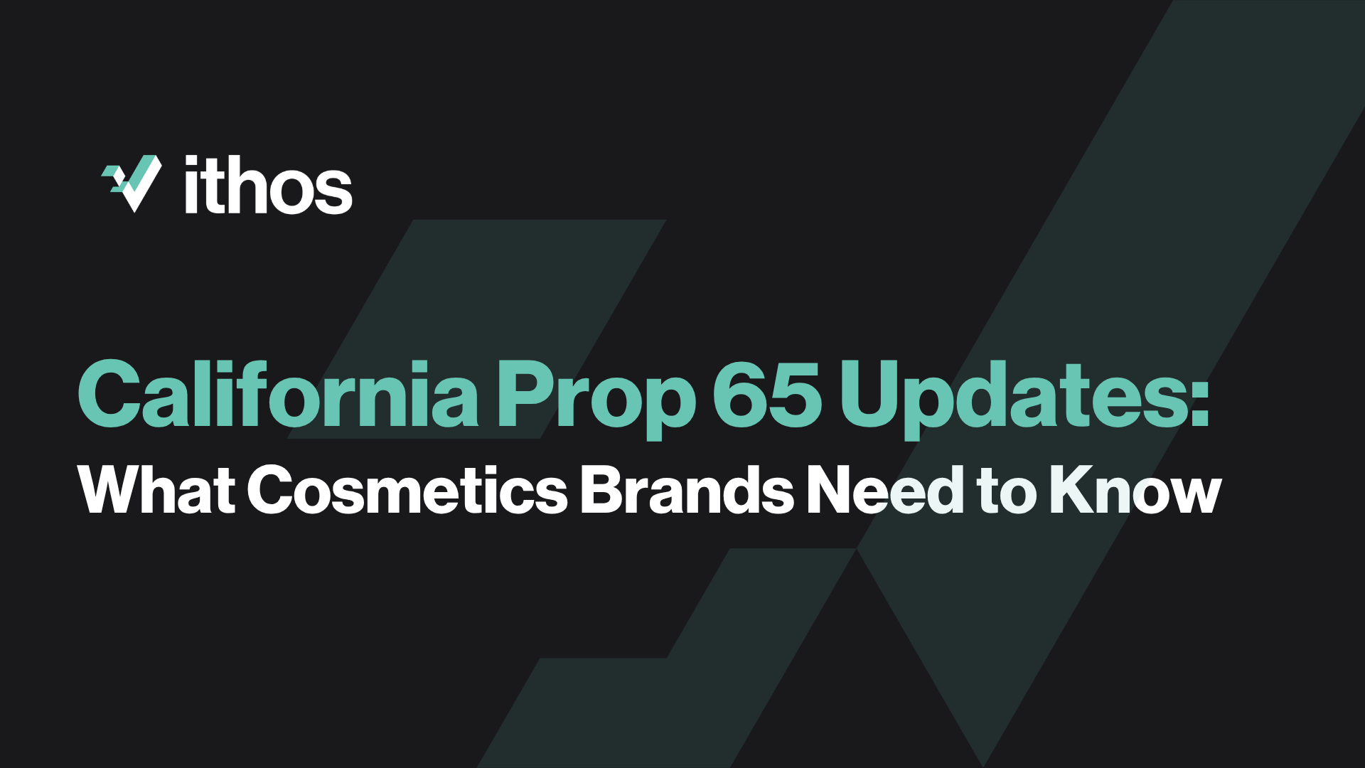 California Prop 65 updates for cosmetics brands in 2026