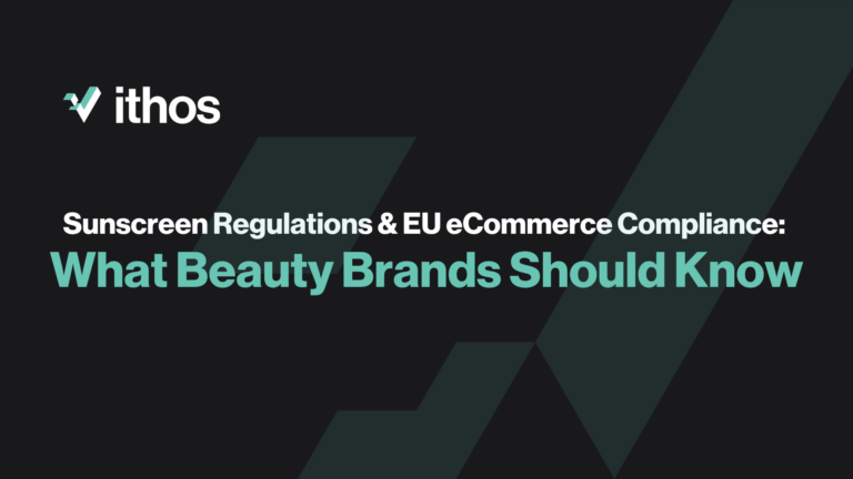 EU Sunscreen Regulations & E-Commerce Compliance: What Beauty Brands Should Know