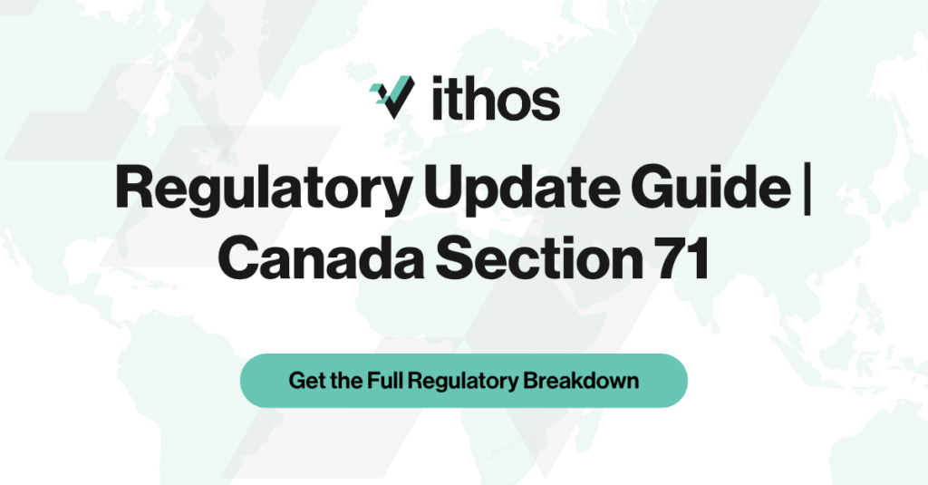 Ithos Regulatory Update Guide | Canada Section 71